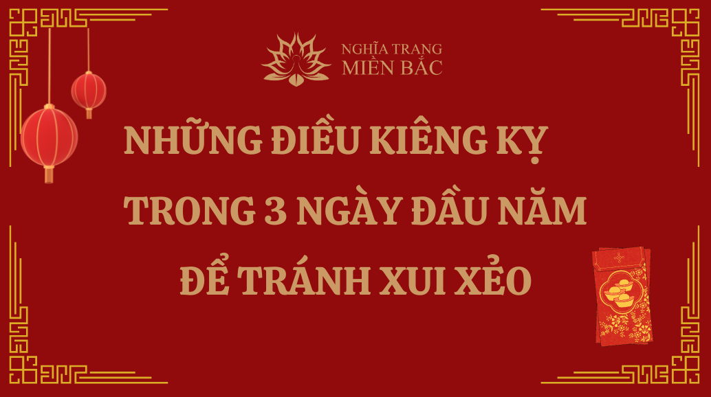 Những điều kiêng kỵ trong 3 ngày đầu năm