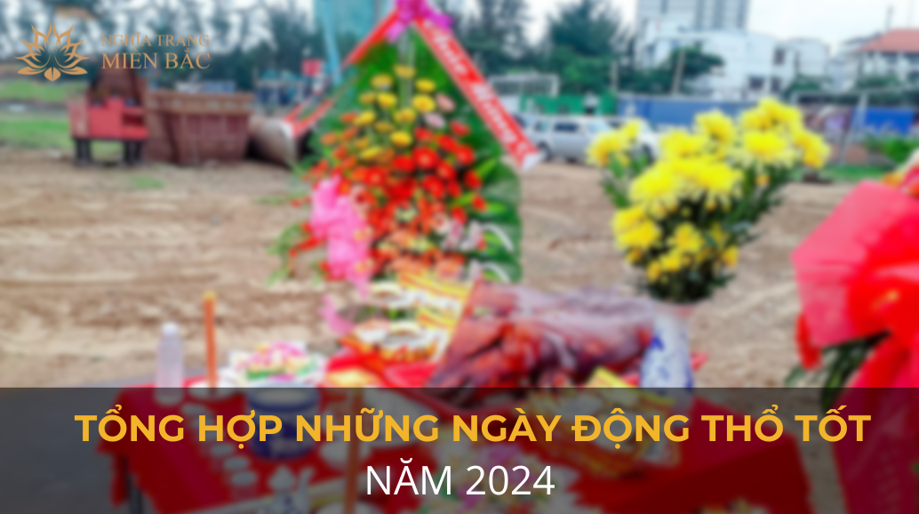 Tổng hợp những ngày động thổ tốt năm 2024