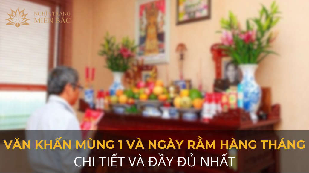 Văn khấn mùng 1 và ngày Rằm